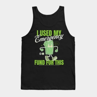 Debt Free Journey Emergency Fund Funny Tank Top